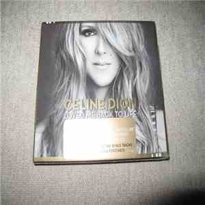 Celine Dion - Loved Me Back To Life download free