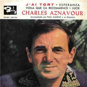 Charles Aznavour Acompañado Por Paul Mauriat Y Su Orquesta - J'Ai Tort download free