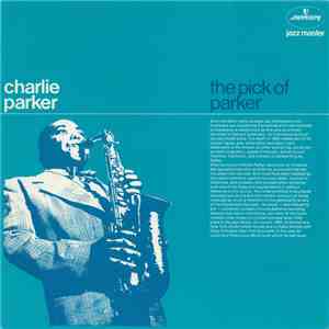 Charlie Parker - The Pick Of Parker download free
