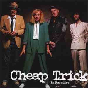 Cheap Trick - In Paradise download free