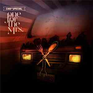 Chef'Special - One For The Mrs. download free
