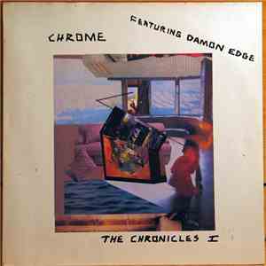 Chrome  Featuring Damon Edge - The Chronicles I download free