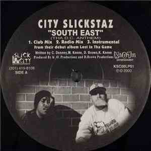 City Slickstaz - South East (Tha D.C. Anthem) / Henny! Hoes! Dro! download free