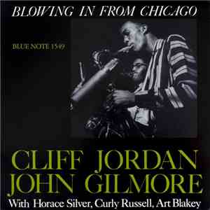 Cliff Jordan / John Gilmore - Blowing In From Chicago download mp3 flac