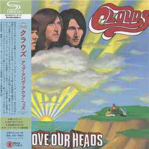 Clouds  - Up Above Our Heads download free
