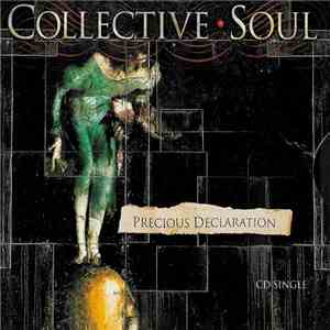 Collective Soul - Precious Declaration download free