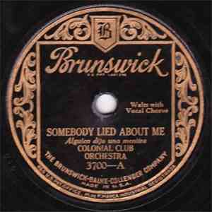 Colonial Club Orchestra - Somebody Lied About Me / Chloe download free