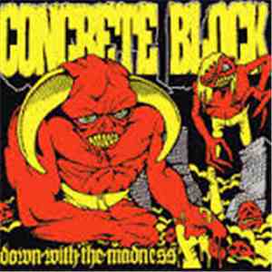 Concrete Block - Down With The Madness download free