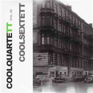 Coolquartett, Coolsextett - Coolquartett Vol. III Coolsextett download free