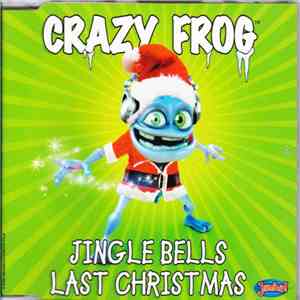 Crazy Frog - Jingle Bells / Last Christmas download free