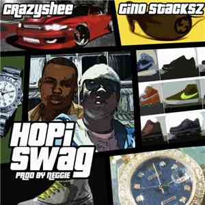CrazyShee Ft. Gino Stacksz - Hopi Swag download free