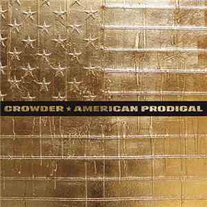 Crowder - American Prodigal download free