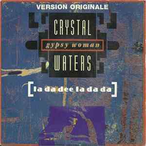 Crystal Waters - Gypsy Woman [La Da Dee La Da Da] download free