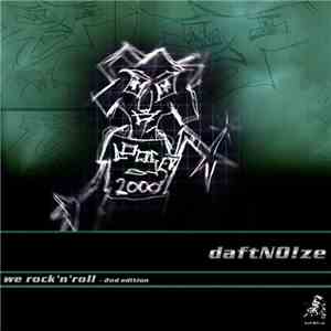 DaftN0!ze - We Rock'n'Roll - 2nd Edition download free