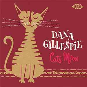 Dana Gillespie - Cats' Meow download free