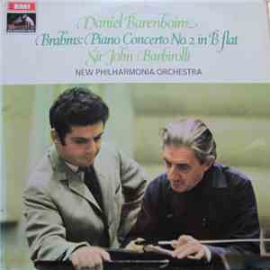 Daniel Barenboim, Sir John Barbirolli, New Philharmonia Orchestra - Brahms - Piano Concerto No. 2 In B Flat download free