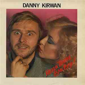 Danny Kirwan - Hello There Big Boy! download free