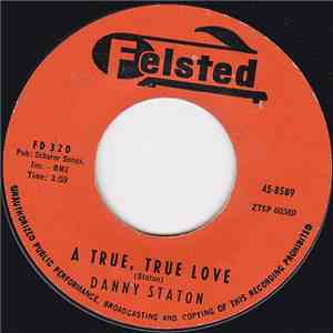 Danny Staton - A True, True Love / Troubles On My Mind download free