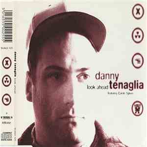 Danny Tenaglia - Look Ahead download free
