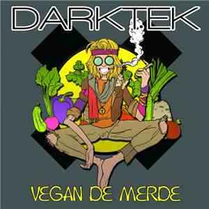 Darktek - Vegan De Merde download free