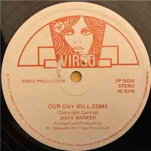 Dave Barker  / Virgo Orchestra - Our Day Will Come / Twilight Jamahiriya download free