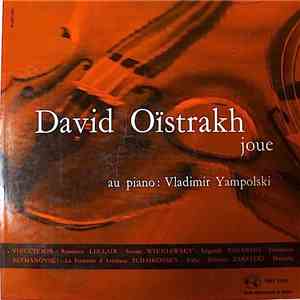 David Oïstrakh Joue Vladimir Yampolski - David Oïstrakh Joue Au Piano: Vladimir Yampolski download free