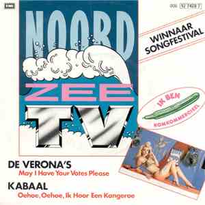 De Verona's / Kabaal  - May I Have Your Votes Please / Oehoe, Oehoe, Ik Hoor Een Kangeroe download free