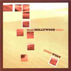 Dead Hollywood Stars - Gone West download free