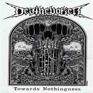 Deathevoker - Towards Nothingness download free