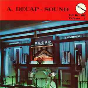 Decap Organ Antwerp - A. Decap-Sound ★ Volume 1 download free