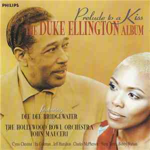 Dee Dee Bridgewater, Hollywood Bowl Orchestra, John Mauceri - Prelude To A Kiss. The Duke Ellington Album download mp3 flac