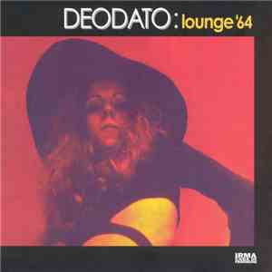Deodato - Deodato: Lounge '64 download free