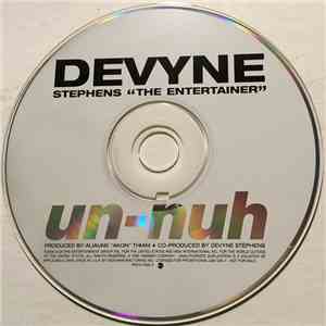 Devyne Stephens - Un-Huh download free