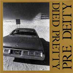 Died Pretty - Pre Deity download mp3 flac