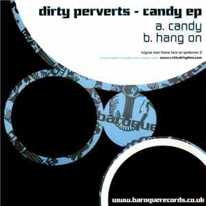 Dirty Pervertz - Candy EP download free