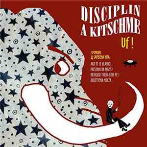 Disciplin A Kitschme - Uf! download free