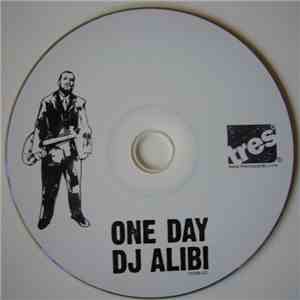 DJ Alibi  - One Day download free
