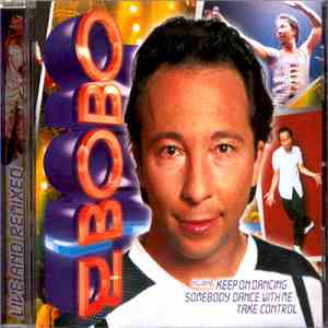 DJ BoBo - Live And Remixed download free