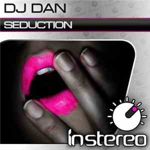DJ Dan - Seduction download free