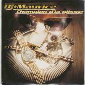 DJ Maurice  - Champion D'La Glisse download free