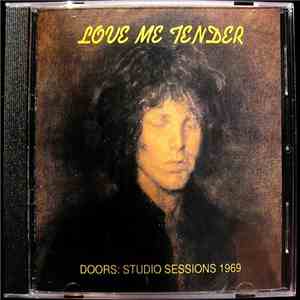 Doors - Love Me Tender (Doors: Studio Sessions 1969) download free