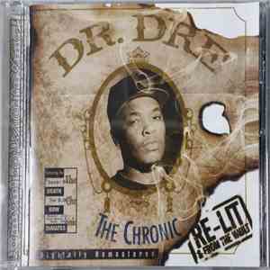 Dr. Dre - The Chronic Re-Lit & From The Vault download free