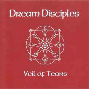 Dream Disciples - Veil Of Tears download free