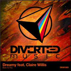 Dreamy  Feat. Claire Willis - Back To You download free