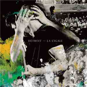 Détroit - La Cigale download free
