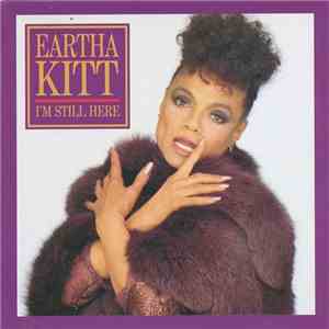 Eartha Kitt - I'm Still Here download free