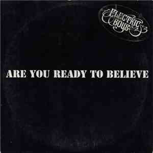 Electric Boys - Are You Ready To Believe download free