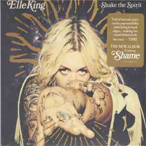 Elle King - Shake The Spirit download free