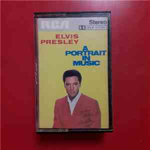 Elvis Presley - A Portrait In Music download free