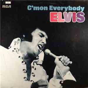 Elvis Presley - C'mon Everybody download free